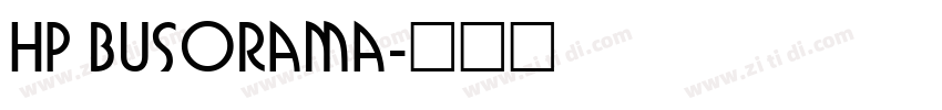 HP Busorama字体转换